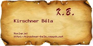 Kirschner Béla névjegykártya